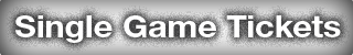 Single Game Tickets