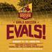 Graphic: Girls Soccer Evals! August 11-15, Mon-Fri. Mon-Wed: 8-10am & 3-5pm. Thurs: TBD, Fri: 3-4:45pm, 5pm Potluck. 2 Sessions each day, RHS Stadium & Neiman Fields