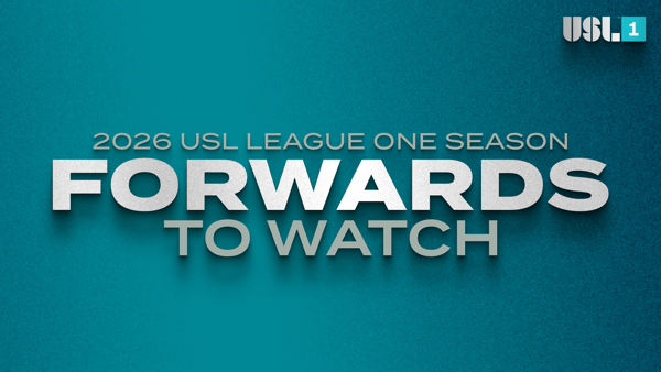 11 Forwards to Watch in USL League One in the 2026 Season