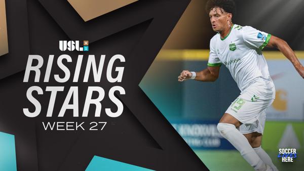 8 Young Talents who Starred in the USL Championship, League One in Week 27 | Young Player Spotlight