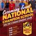 Graphic: Ceremony Event. National Champion School