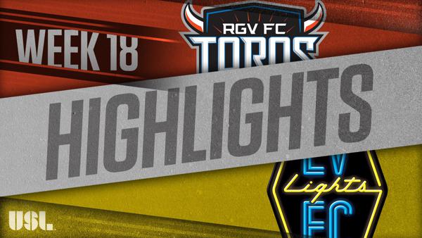 HIGHLIGHTS | RGV 2-0 LV (7/14/18)