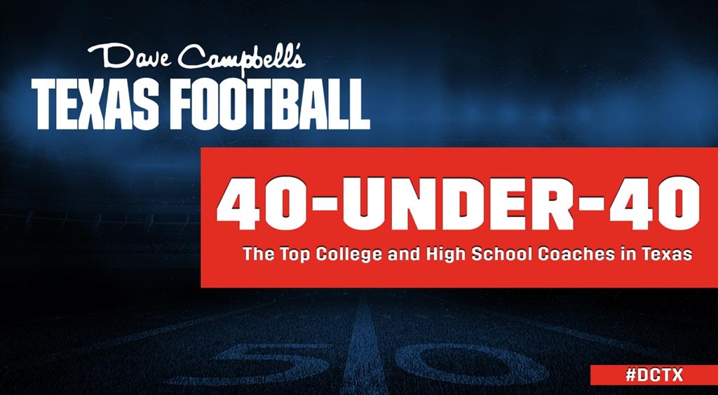 40-UNDER-40: The Best Young Football Coaches in Texas in 2025