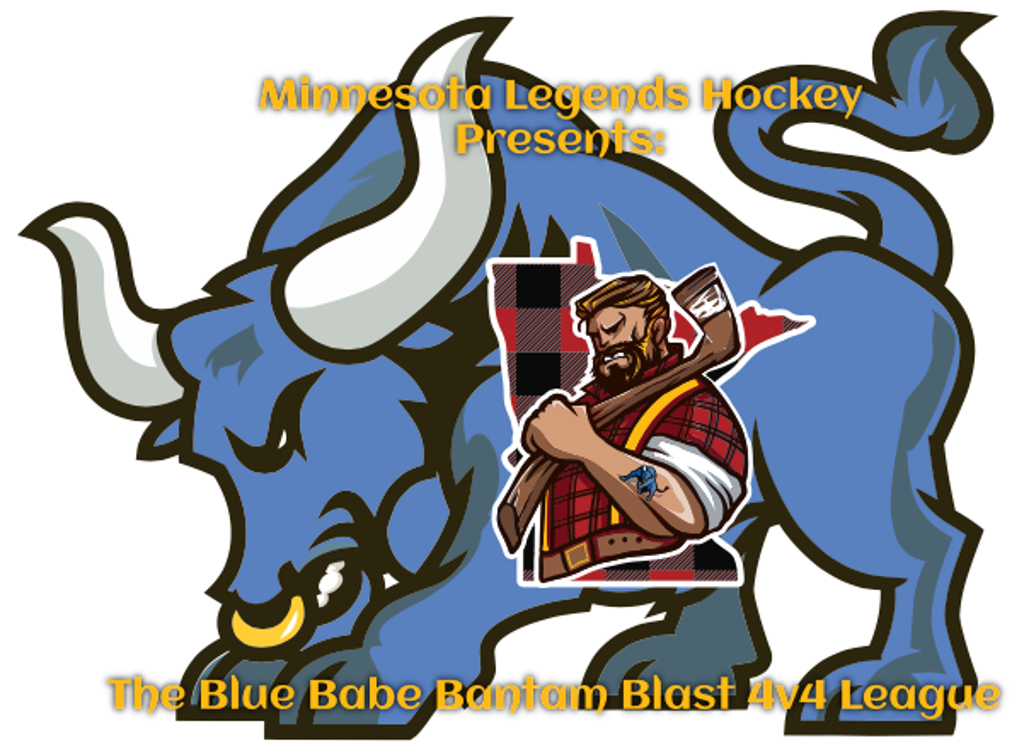 Welcome 2022 MN Legends BLUE BABE BANTAM BLAST 4v4 Full Ice League Minnesota Legends Hockey