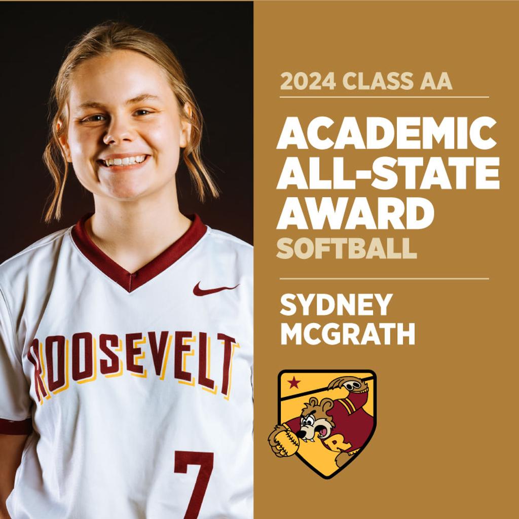 Image of Minneapolis Roosevelt High School Softball player posing for camera with graphic: 2024 Class AA Academic All-State Award Softball, Sydney McGrath