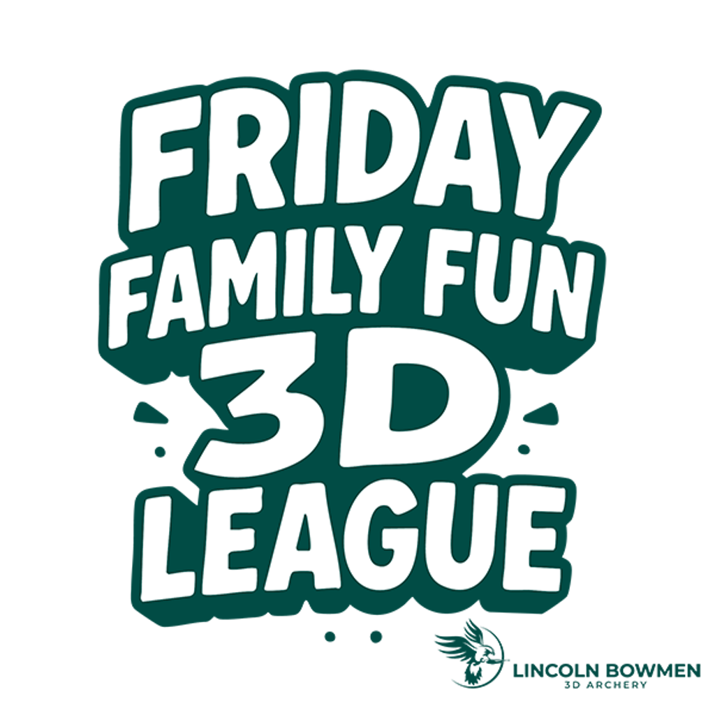 Lincoln Bowmen Friday Family Fun 3D League Graphic