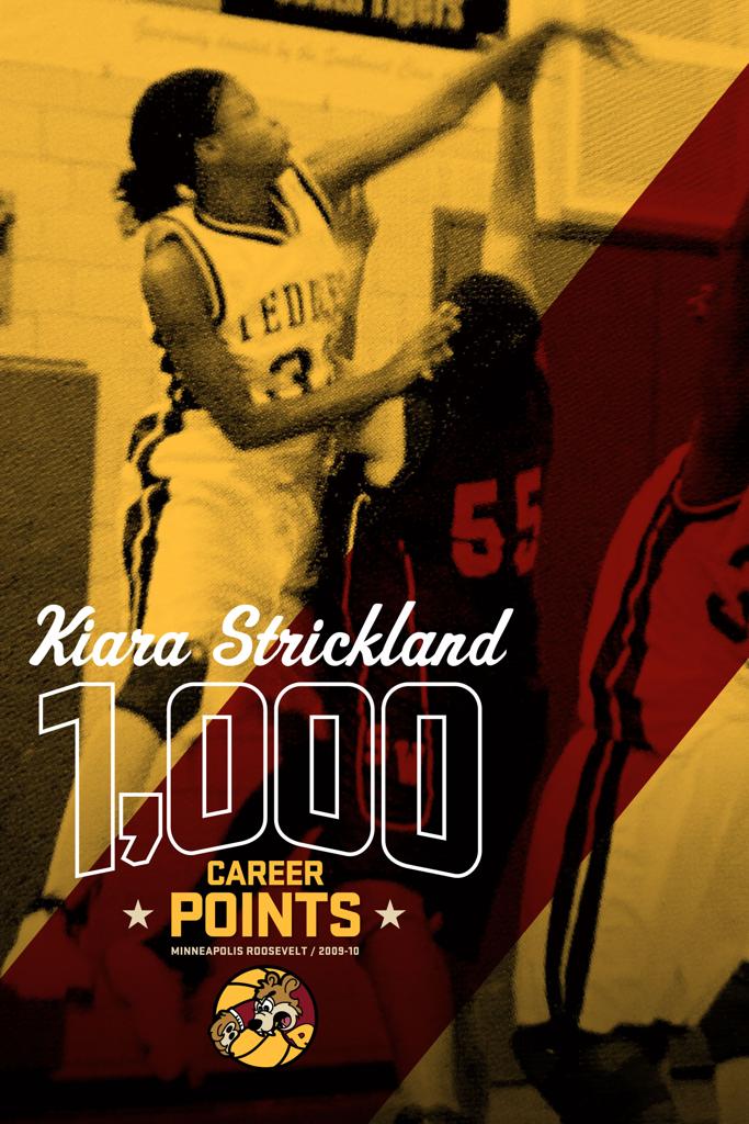 Poster of Minneapolis Roosevelt High School Basketball player Kiara Strickland commemorating her 1,000 career point milestone
