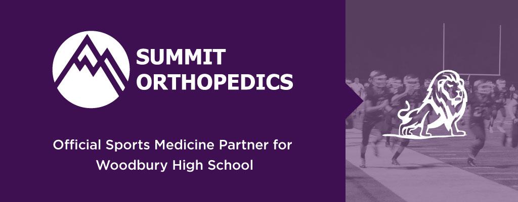 Summit Orthopedics, official sports medicine provider of Woodbury High School.