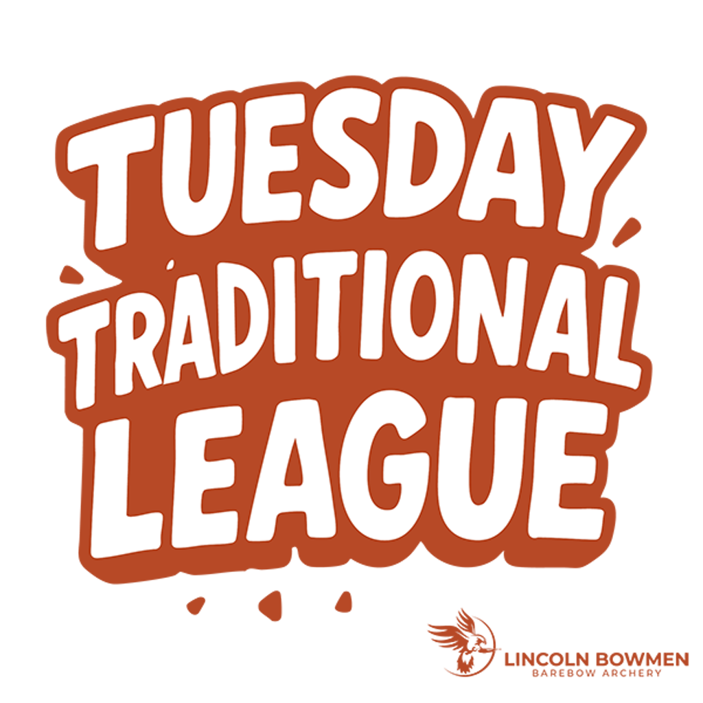 Lincoln Bowmen Traditional Tuesday League Graphic