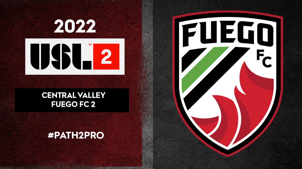 Central Valley Fuego FC Unveils League Two team