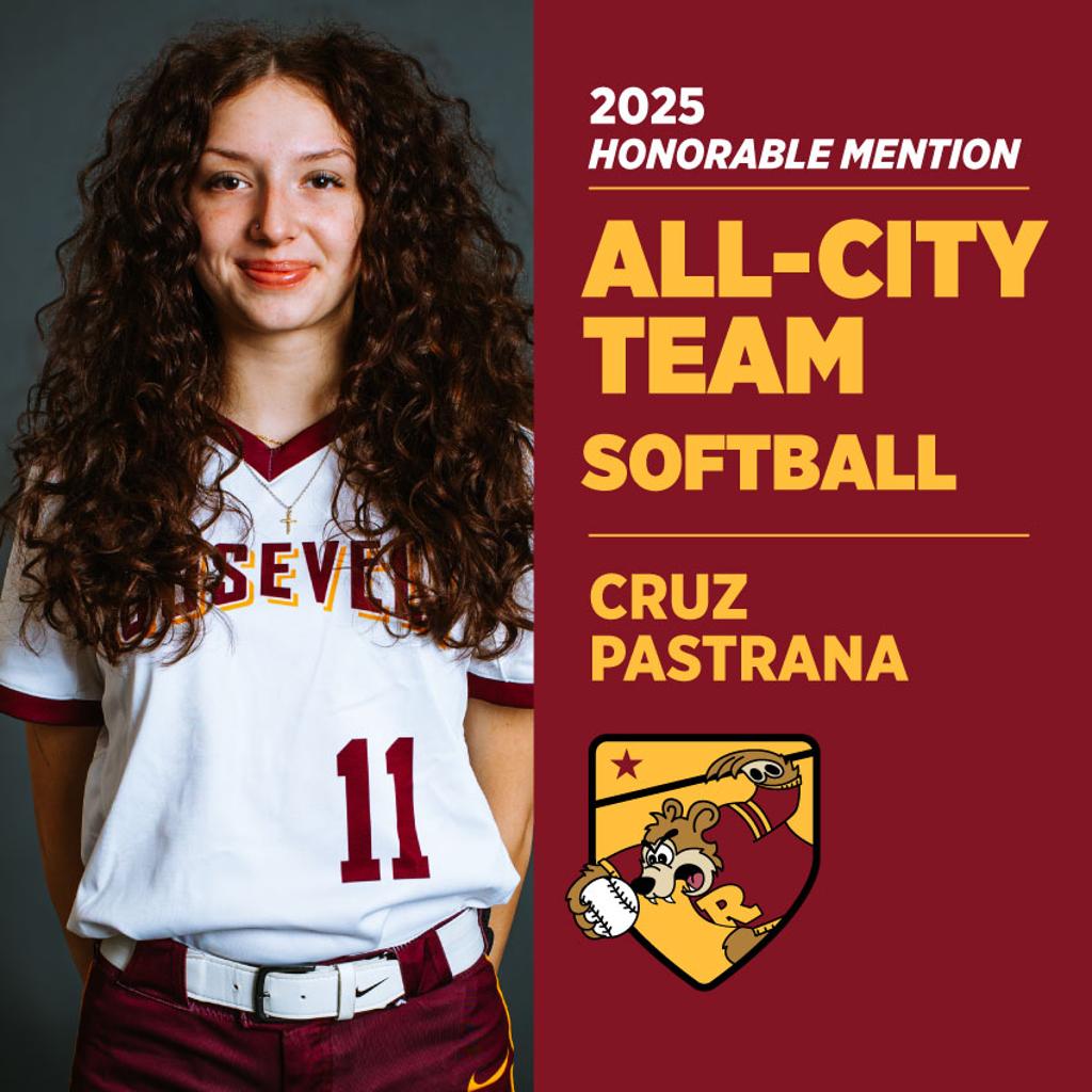 Image of Minneapolis Roosevelt High School Baseball player posing for camera with graphic: 2025 Honorable Mention All-Conference Team Softball Cruz Pastrana