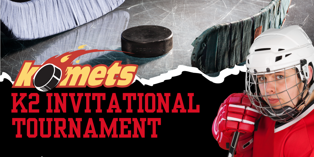 Welcome 2024 2025 K2 Tournament Kenosha Komets Hockey welcome-2024-2025-k2-tournament-kenosha-komets-hockey