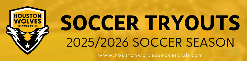 Welcome | Houston Wolves S.C. 2025/2026 Soccer Season Team Tryouts ...