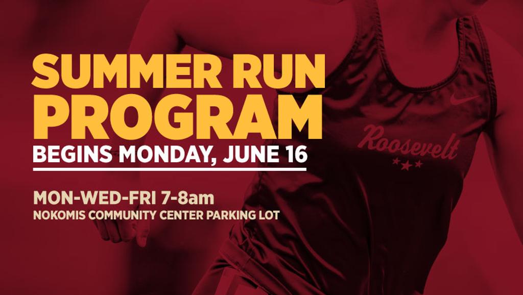 Graphic: Summer Run Program begins Monday, June 16. Mon-Wed-Fri 7-8am. Nokomis Community Center parking lot.