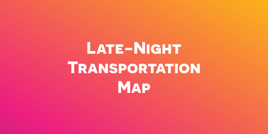 Late-night Transportation Map