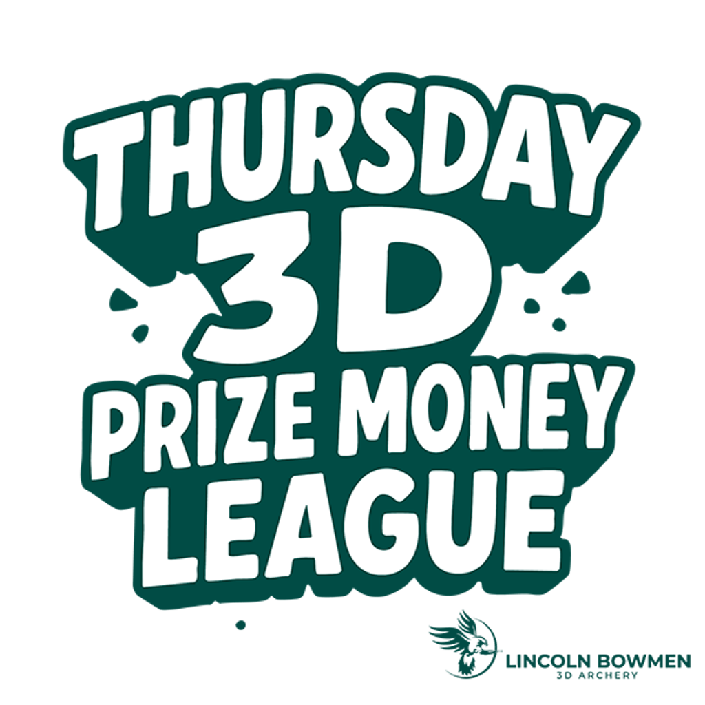 Lincoln Bowmen Thursday 3D Prize Money League Graphic
