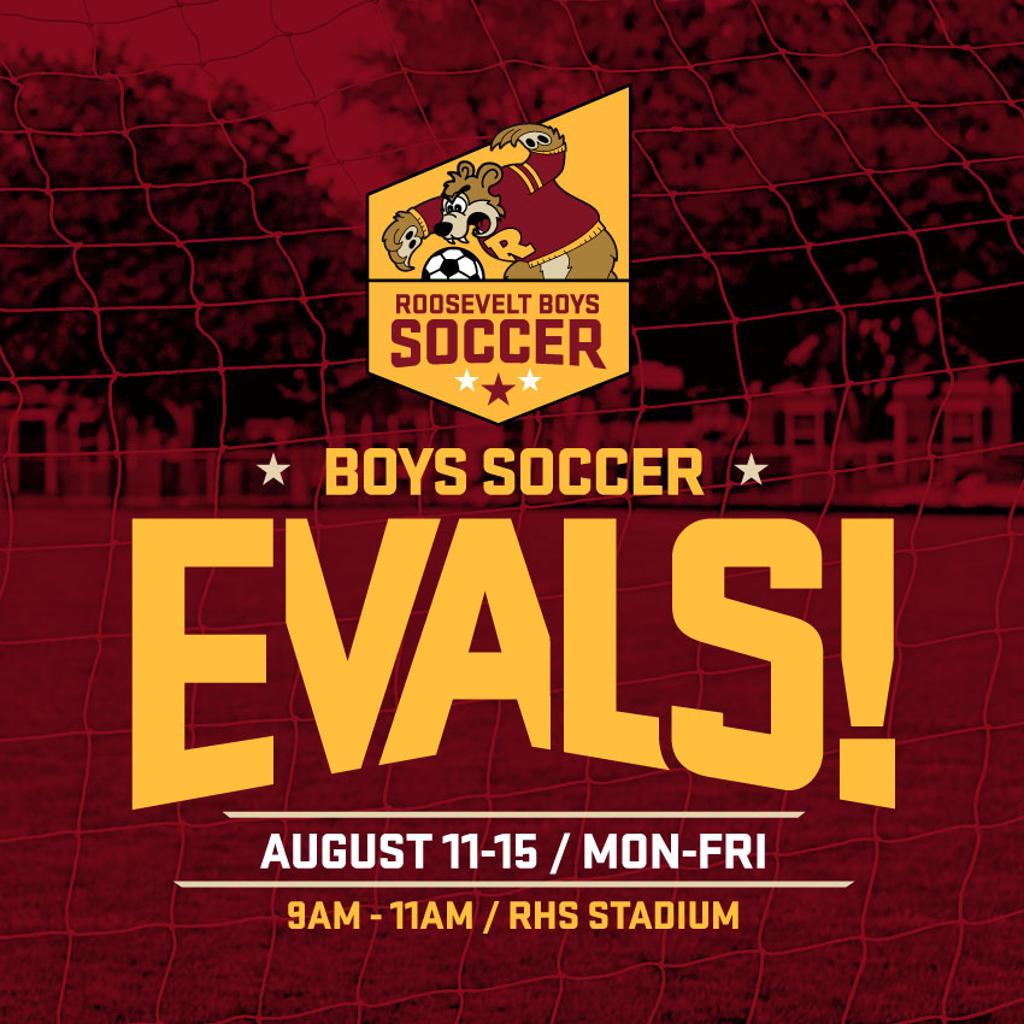 Graphic: BoysSoccer Evals! August 11-15, Mon-Fri, 9am-11am at RHS Stadium
