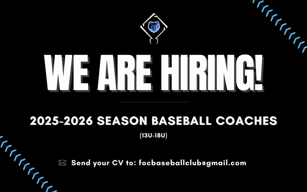 now hiring baseball coaches for 2025-2026 season (13U-18U)